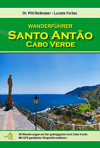 Wanderfuehrer Santo Antão / Cabo Verde ©Pitt Reitmaier